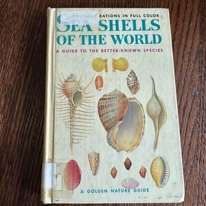 Sea Shells of the World Golden Nature Guide R Tucker Abbott Vintage Book 1962